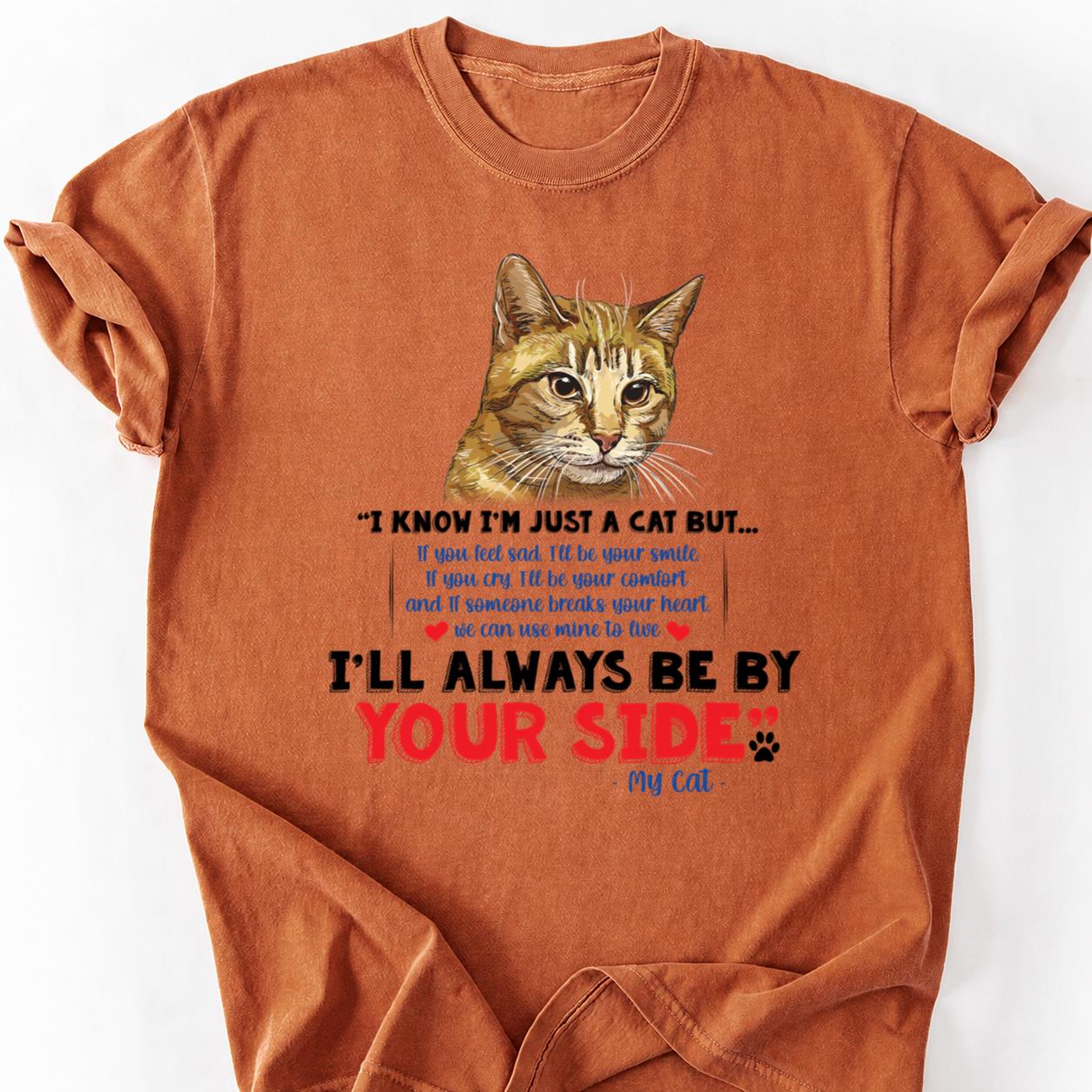 My Cat Is Always By Your Side Tee