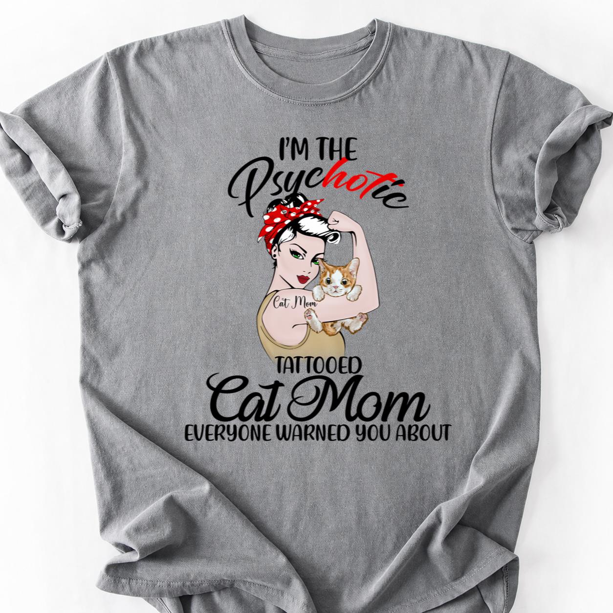 Cat Mom Strong Rosie Tattoo Tee