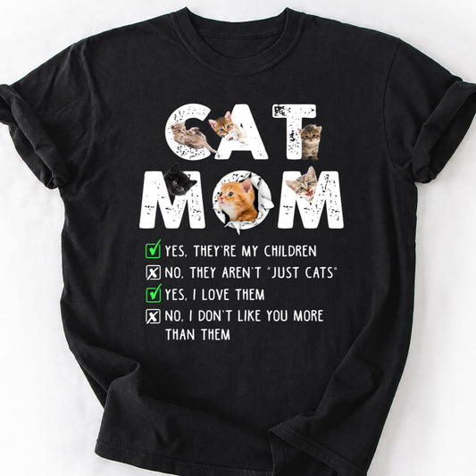 Cat Mom Yes They Are My Children Tee