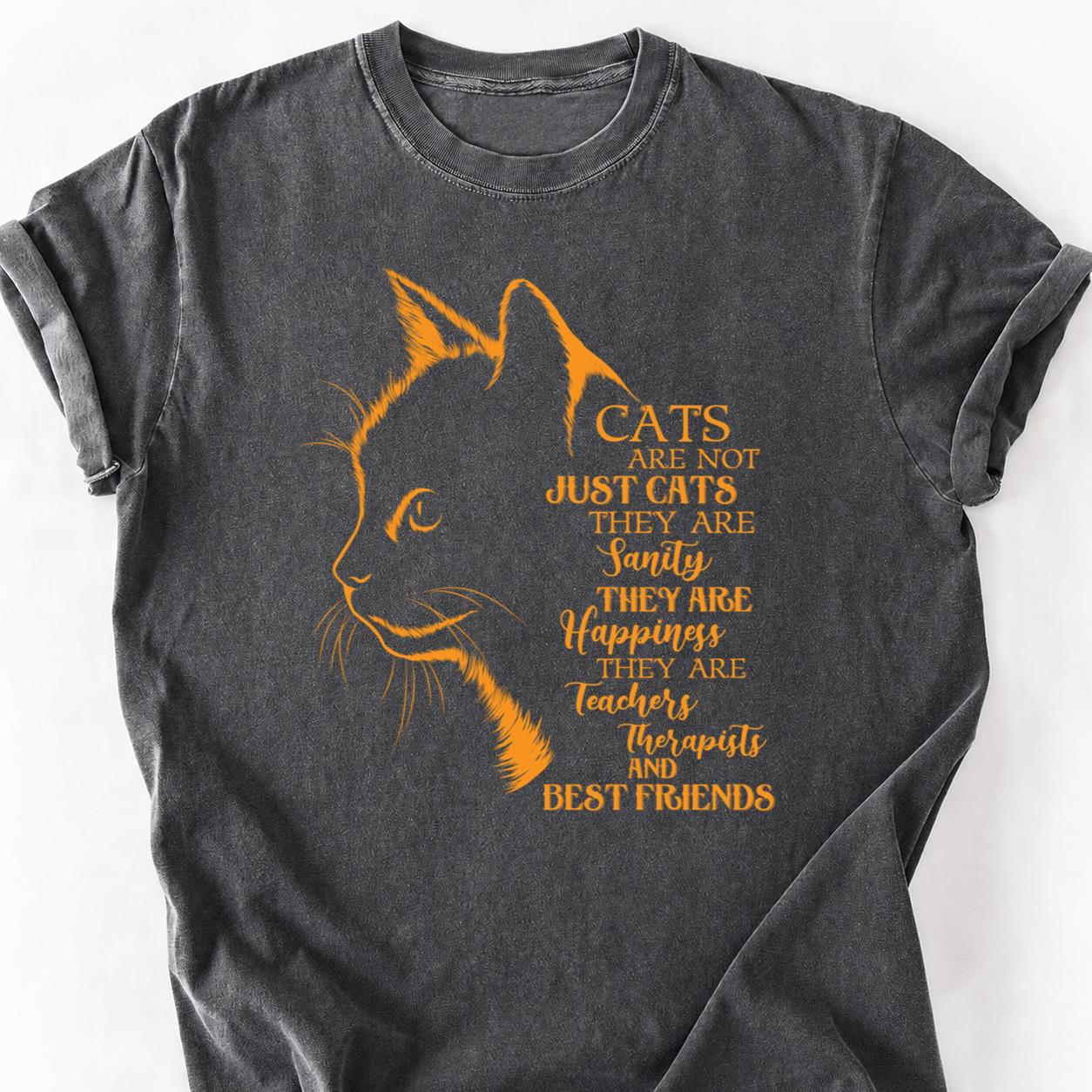 Cats Are Sanity Happiness Best Friends Tee