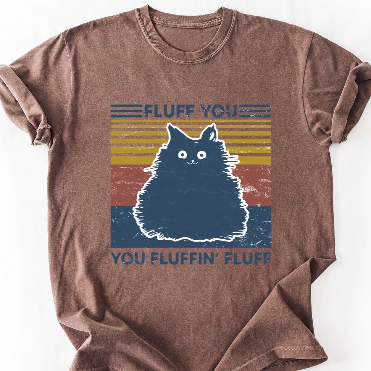 Fluff You Dark Fluffy Vintage Tee