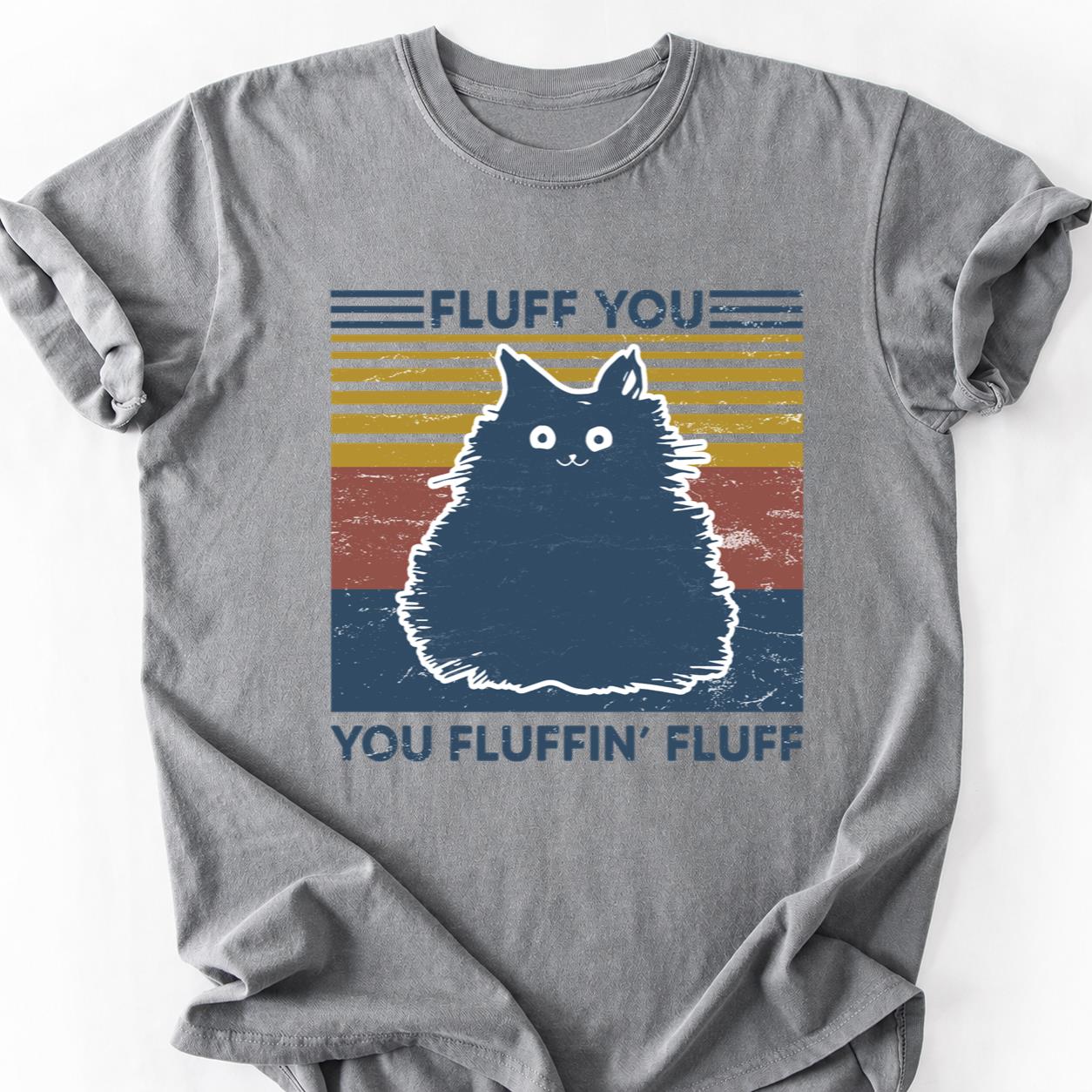 Fluff You Dark Fluffy Vintage Tee