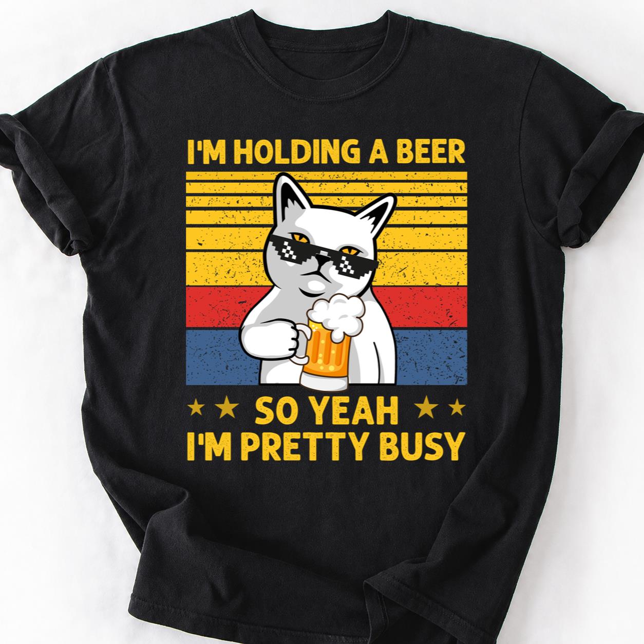 Holding A Beer Pretty Busy Cat Tee