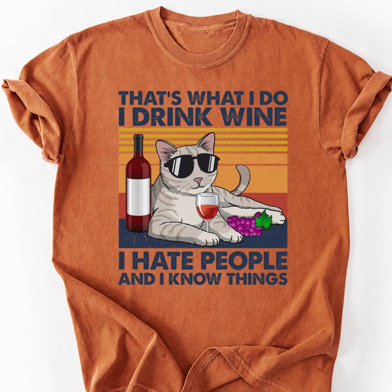I Drink Wine Know Things Cat Tee