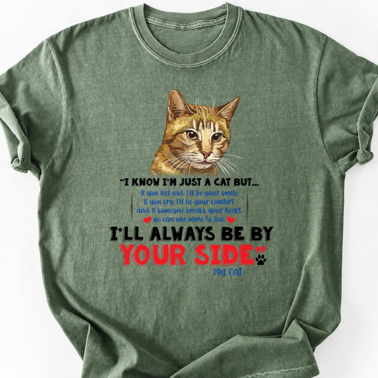 My Cat Is Always By Your Side Tee
