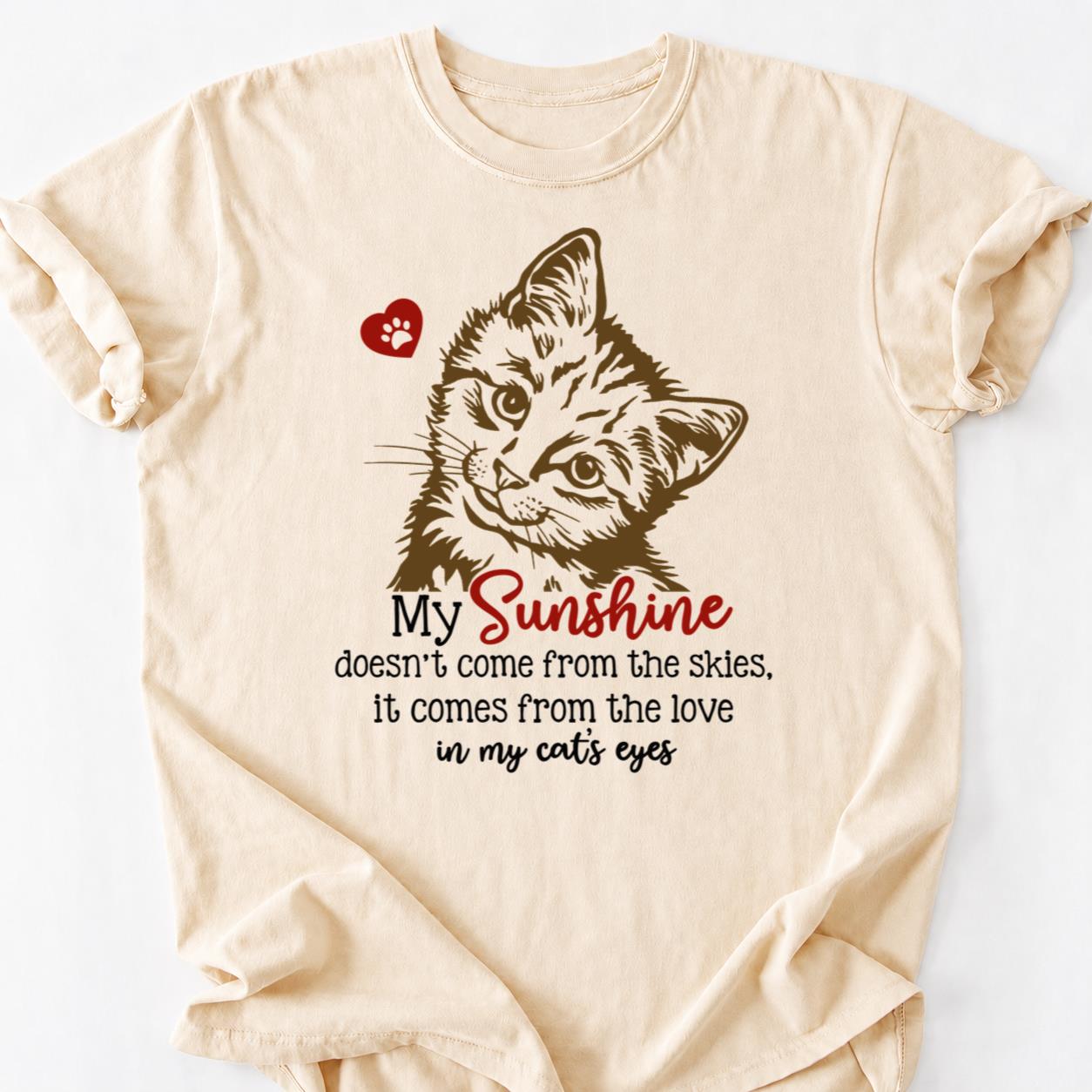 My Sunshine Is My Cat Tee