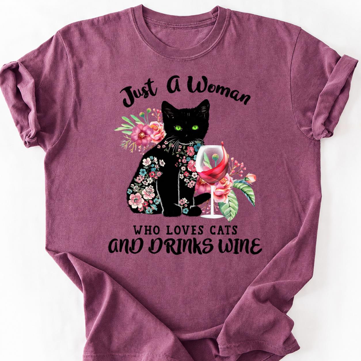 Wine Flowers Cats Thats All I Need Tee