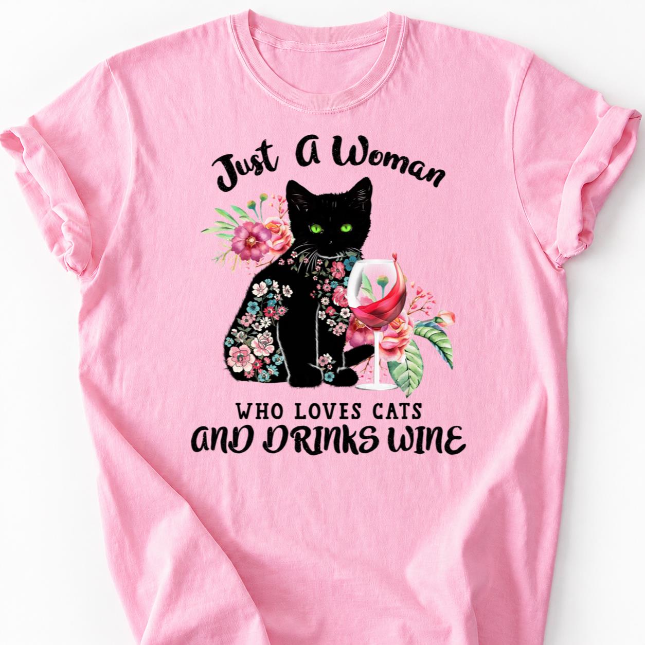 Wine Flowers Cats Thats All I Need Tee