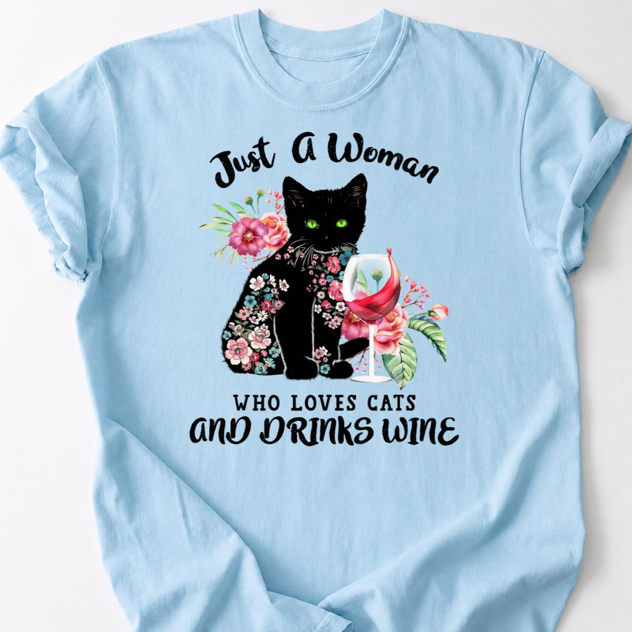 Wine Flowers Cats Thats All I Need Tee