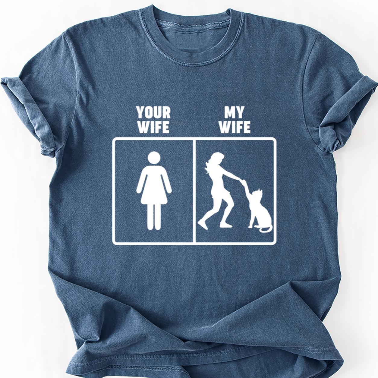 Your Wife My Wife Cat Tee